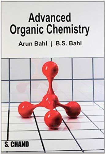 Advanced Organic Chemistry By Arun Bahl Pdf